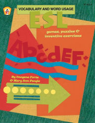 Title: ESL Vocabulary and Word Usage Games, Puzzles, and Inventive Exercises, Author: Mary Ann Pangle