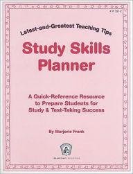 Title: Study Skills Planner: A Quick-Reference Resource to Prepare Students for Study & Test-Taking Success, Author: Jill Norris