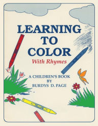 Title: Learning to Color with Rhymes, Author: Burdys D Page