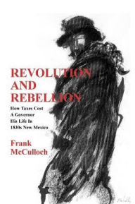 Title: Revolution and Rebellion, Author: Frank McCulloch
