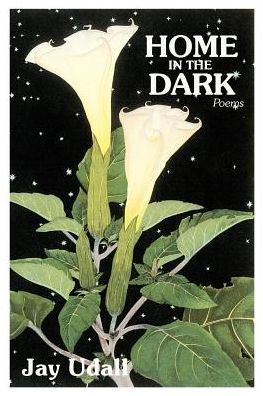 Home in the Dark: Poems