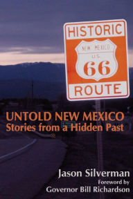 Title: Untold New Mexico, Author: Jason Silverman