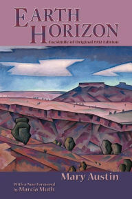 Title: Earth Horizon, Author: Mary Austin