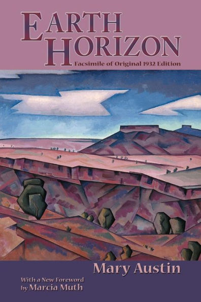 Earth Horizon: Facsimile of Original 1932 Edition