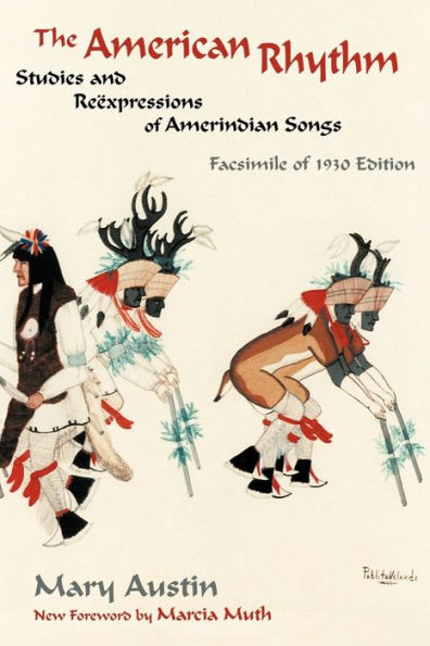 The American Rhythm: Studies and Reexpressions of Amerindian Songs; Facsimile of 1930 edition