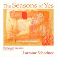 Title: The Seasons Of Yes (Collector's Edition), Author: Lorraine Schechter