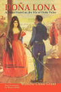 Dona Lona: A Novel Based on the Life of Dona Tules