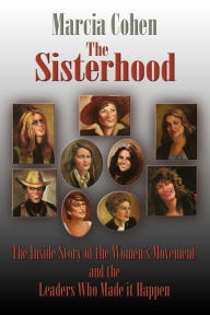 Title: The Sisterhood, Author: Marcia Cohen