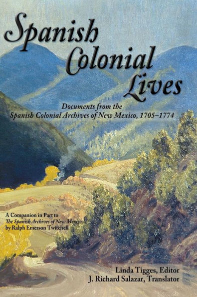 Spanish Colonial Lives, Hardcover