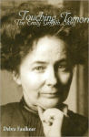 Alternative view 1 of Touching Tomorrow: The Emily Griffith Story