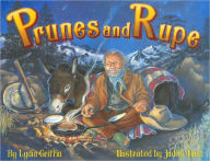 Title: Prunes and Rupe, Author: Lydia Griffin