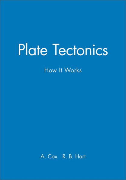 Plate Tectonics: How It Works / Edition 1