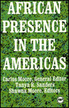 Title: African Presence in the Americas / Edition 1, Author: Carlos Moore