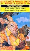 Title: The Days When the Animals Talked: Black American Folktales and How They Came to Be, Author: William J. Faulkner