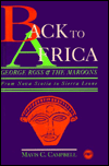 Title: Back to Africa: George Ross and the Maroons, From Nova Scotia to Sierra Leone, Author: Mavis Christine Campbell