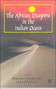 Title: The African Diaspora in the Indian Ocean / Edition 1, Author: Richard Pankhurst
