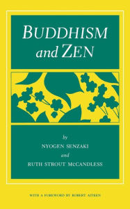 Title: Buddhism and Zen, Author: Nyogen Senzaki