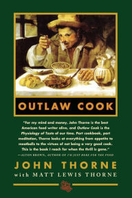 Title: Outlaw Cook, Author: John Thorne
