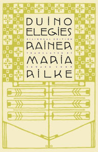 Title: Duino Elegies: A Bilingual Edition, Author: Rainer Maria Rilke