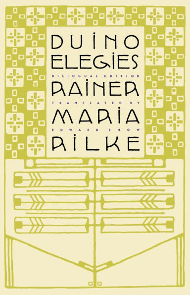Duino Elegies: A Bilingual Edition