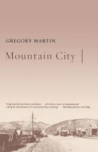 Title: Mountain City, Author: Gregory Martin