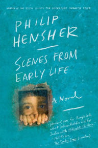 Title: Scenes from Early Life: A Novel, Author: Philip Hensher