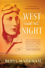 Title: West with the Night, Author: Beryl Markham