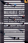 Alternative view 1 of Walkable City: How Downtown Can Save America, One Step at a Time