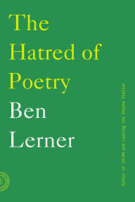 Title: The Hatred of Poetry, Author: Ben Lerner