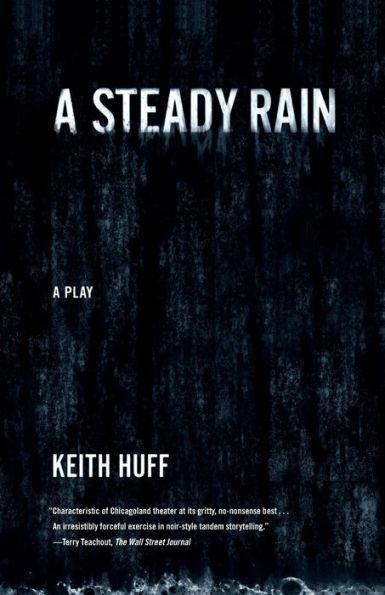 A Steady Rain: Play