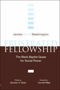 Title: Frustrated Fellowship, Author: James Melvin Washington