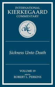 Title: The Sickness unto Death: A Christian Psychological Exposition for Upbuilding and Awakening, Author: Soren Kierkegaard