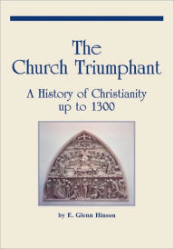 Title: The Church Triumphant, Author: E. Glenn Hinson