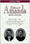 Title: Letters to Amanda: The Civil War Letters of Marion Hill Fitzpatrick, Army of North Virginia / Edition 1, Author: Marion Hill Fitzpatrick