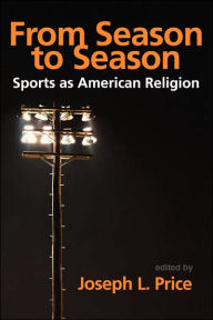 Title: From Season to Season, Author: Joseph L. Price