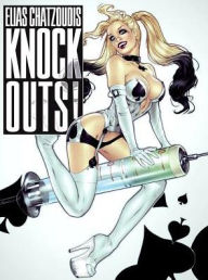 Title: Knock Outs!: By Elias Chatzoudis, Author: Elias Chatzoudis