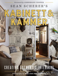 Free ebooks download german Sean Scherer's Kabinett & Kammer: Creating Authentic Interiors (English literature) ePub RTF