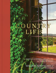 Download free ebooks in uk Country Life: Homes of the Catskill Mountains and Hudson Valley