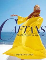 Free ebook to download for pdf Caftans: From Classical to Camp: A Fashion History