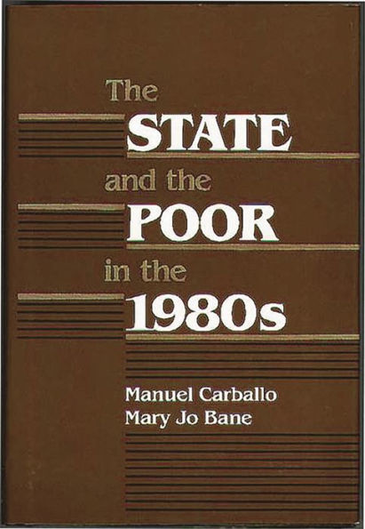 The State and the Poor in the 1980s