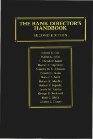 Title: The Bank Director's Handbook, Author: Edwin B. Cox