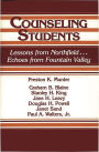 Counseling Students: Lessons from Northfield . . . Echoes from Fountain Valley