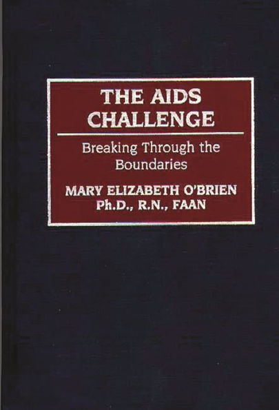 The AIDS Challenge: Breaking Through the Boundaries