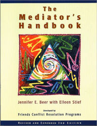 Title: The Mediator's Handbook / Edition 3, Author: Jennifer E. Beer