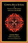 Title: Coming Back to Life: Practices to Reconnect Our Lives, Our World, Author: Joanna R. Macy