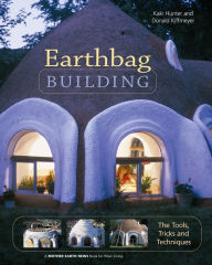 Title: Earthbag Building: The Tools, Tricks and Techniques, Author: Kaki Hunter