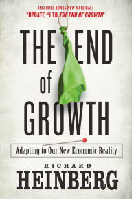 Title: The End of Growth: Adapting to Our New Economic Reality, Author: Richard Heinberg