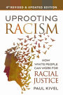 Uprooting Racism - 4th edition: How White People Can Work for Racial Justice