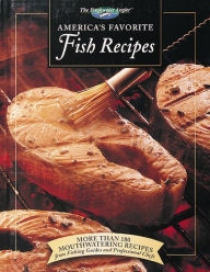 Title: America's Favorite Fish Recipes: More Than 180 Mouthwatering Recipes from Fishing Guides and Professional Chefs, Author: Dick Sternberg