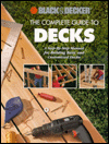 Title: The Complete Guide to Decks, Author: Creative Publishing International